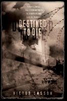DESTINED TO DIE