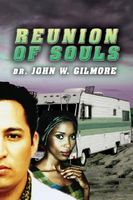 Cover of Reunion of Souls by John Gilmore