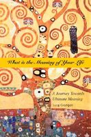 Cover of What is the Meaning of Your Life by Lucy Costigan