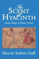 Cover of The Scent of Hyacinth by Sherrie Seibert Goff