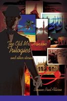 Cover of The Old Mr. Hanson Trilogies by Shawn-Paul Allison