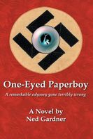 Cover of One-Eyed Paperboy by Ned Gardner