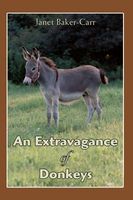 Cover of An Extravagance of Donkeys by Janet Baker-Carr