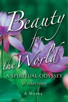 Cover of Beauty for the World by Han Shin