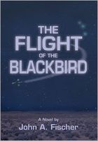 THE FLIGHT OF THE BLACKBIRD