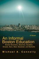 Cover of An Informal Boston Education by Michael A. Connelly