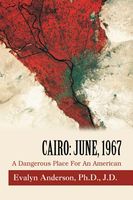 Cover of Cairo: June, 1967 by Evalyn Anderson