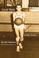 Cover of Local Hero by Jack Swenson