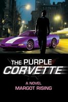 Cover of The Purple Corvette by Margot Rising