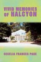 VIVID MEMORIES OF HALCYON