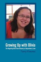 Cover of Growing Up with Olivia by Terry Ramirez