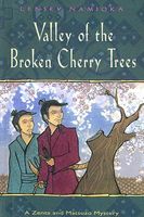 Valley of the Broken Cherry Trees