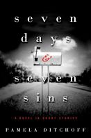 Seven Days & Seven Sins: A Novel in Short Stories