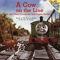 A Cow on the Line and other Thomas the Tank Engine Stories