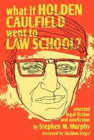 What if Holden Caulfield Went to Law School?