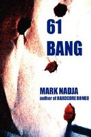 Cover of 61 Bang by Mark Nadja