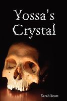 Cover of Yossa'S Crystal by Sarah Scott