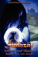 Cover of Shahzar Sorcerer and Shadow by Anastasia Rabiyah
