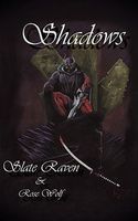 Cover of Shadows by Slate Raven