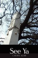 Cover of See YA by Cheryl Kerr