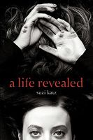 Cover of A Life Revealed by Suzi Katz