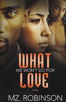 What We Won't Do for Love
