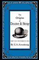 The Origins of Dexter & Stray, Part One: The Horizon Line