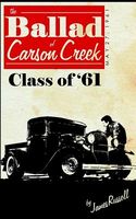 The Ballad of Carson Creek - Class of '61