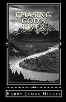 Chasing God's River