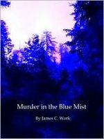 Murder in the Blue Mist