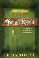 Cover of Spirit Ranch by Richard Foxx