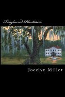 Tanglewood Plantation