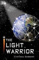 Cover of The Light Warrior by Cynthia Robbins