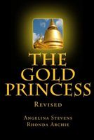 Cover of The Gold Princess by Angelina Stevens
