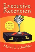 Cover of Executive Retention by Maria E. Schneider