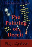 Cover of The Painting of Deceit by R.J. Grand