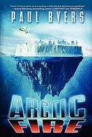 Cover of Arctic Fire by Paul Byers