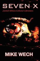 Cover of Seven-X: Terror to the Seventh Power by Mike Wech