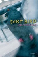 Cover of Dirt Bird by Wes Sturdevant