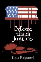 Cover of More Than Justice by Lou Briganti
