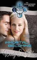 Immortal Becoming