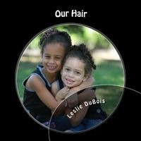 Our Hair