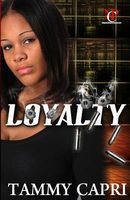 Cover of Loyalty by Tammy Capri