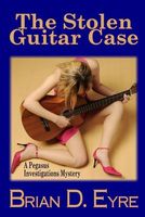 Cover of The Stolen Guitar Case by Brian D. Eyre