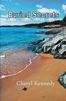 Cover of Buried Secrets by Cheryl Kennedy