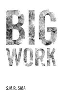 Big Work