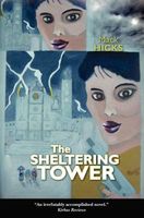 Cover of The Sheltering Tower by Mack R. Hicks