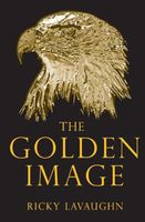 Cover of The Golden Image by Ricky LaVaughn