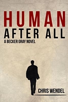 Cover of Human After All by Chris Wendel