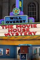 The Movie House Mystery